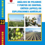 Análisis de peligros y puntos de control crítico (APPCC) en explotaciones agrícolas
