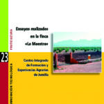 Ensayos realizado en la Finca "La Maestra" 2006