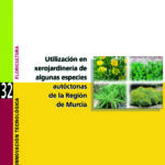 Utilización en xerojardinería de algunas especies auutóctonas en la Región de Murcia