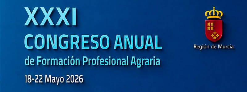 XXXI Congreso de formación Profesional Agraria – Europea España